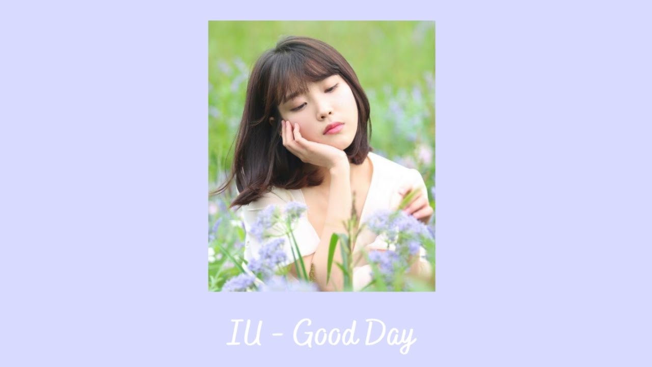 IU - Good Day {slowed + reverb}
