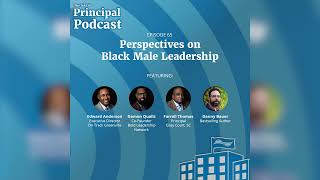 NAESP Principal Podcast 65 | Black Male Leadership w/ BOLD Leadership Network