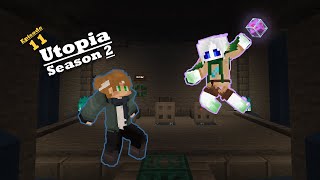 Utopia 2: Episode 11 ~ Stasis Failures!