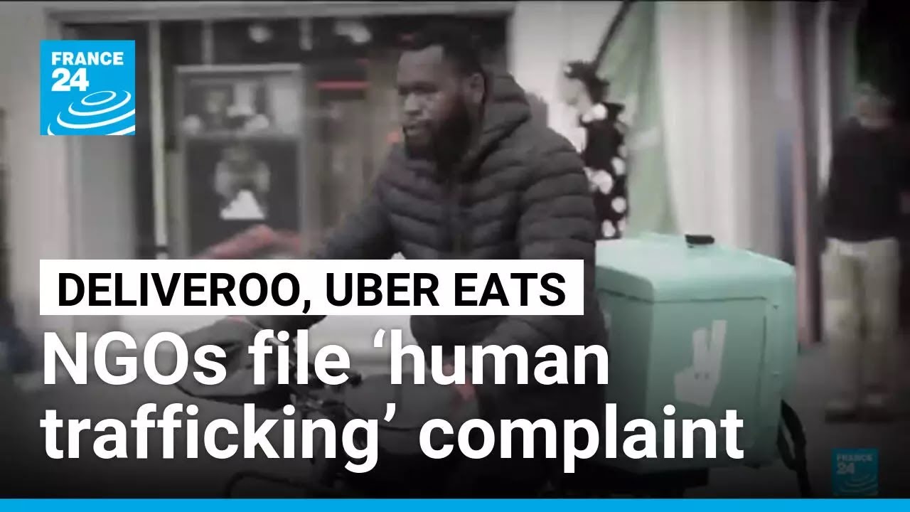NGOs file ‘human trafficking’ complaint against Deliveroo, Uber Eats • FRANCE 24 English