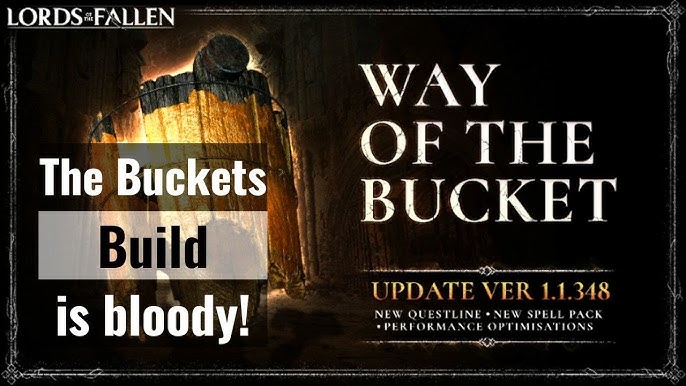 Bucket Quest in Lords of the Fallen: A Simple Guide with Walkthrough,  Gameplay, and Wiki - SarkariResult