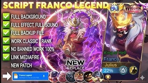 NEW UPDATE!! Script Skin Franco Legend - King of Hell No Password | Full Effect Voice| Patch Terbaru