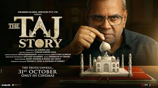 The Taj Story Teaser L Paresh Rawal L Zakir Hussain Tushar Amrish Goel