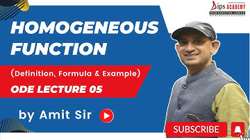 IIT JAM / CSIR NET / Homogeneous Function: Definition, Formula, Example | ODE Lecture 05 | Dips