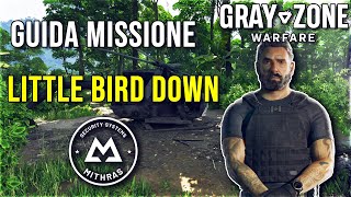 Guida missione LITTLE BIRD DOWN di Handshake - Mithras - Gray Zone Warfare