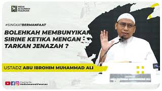 BOLEHKAH MEMBUNYIKAN SIRINE KETIKA MENGANTARKAN JENAZAH ? | Ustadz Abu Ibrohim Muhammad Ali