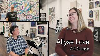 Allyse & Mac Love of Art X Love and Forever Changes Gallery on Blue Green's World