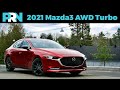 2021 Mazda3 GT AWD Turbo First Drive & Review | Twisty Mountain Road Test