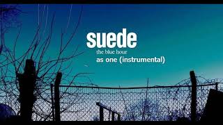 Suede - As One (Instrumental)