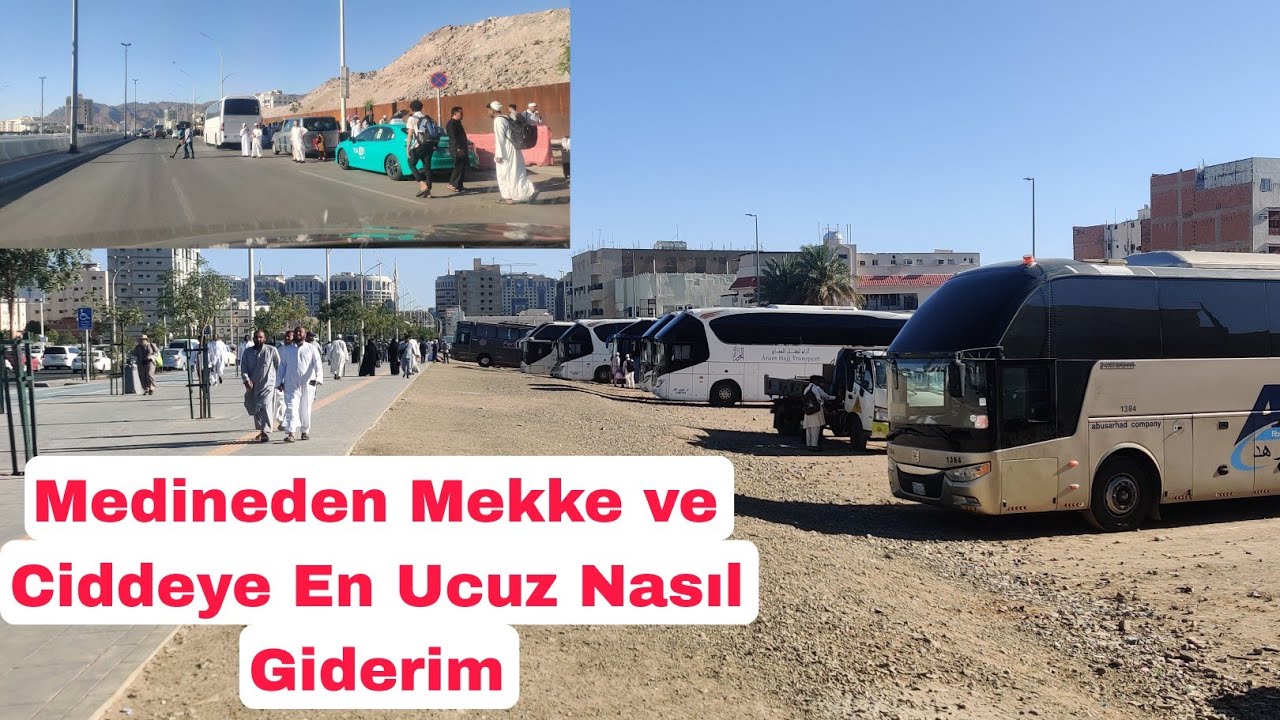 MEDİNEDEN MEKKE VE CİDDEYE EN UCUZ VE EN UYGUN ULAŞIM BİREYSEL UMRE