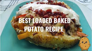 Best Loaded Baked Potato I Ever Had