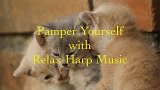 ?Pamper Yourself with Relax Harp Music.  Calm.Relax.Rest.Heal.  Played by a harpist on a pedal harp.