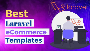 Best Laravel eCommerce Templates | ECommerce Laravel Website Templates
