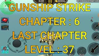 Gunship strike 3D game hd Level 37 | How to complete gunship strike level 37 | chapter 6 | 3d games screenshot 2