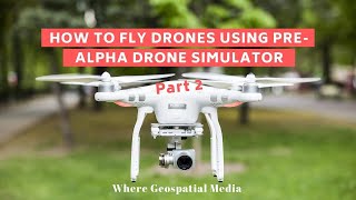 How To Fly Drones Using RDS Pre-Alpha Drone Simulator (Part 2) screenshot 5