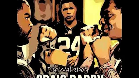 BigWalkDog - Craig Daddy (Official audio)