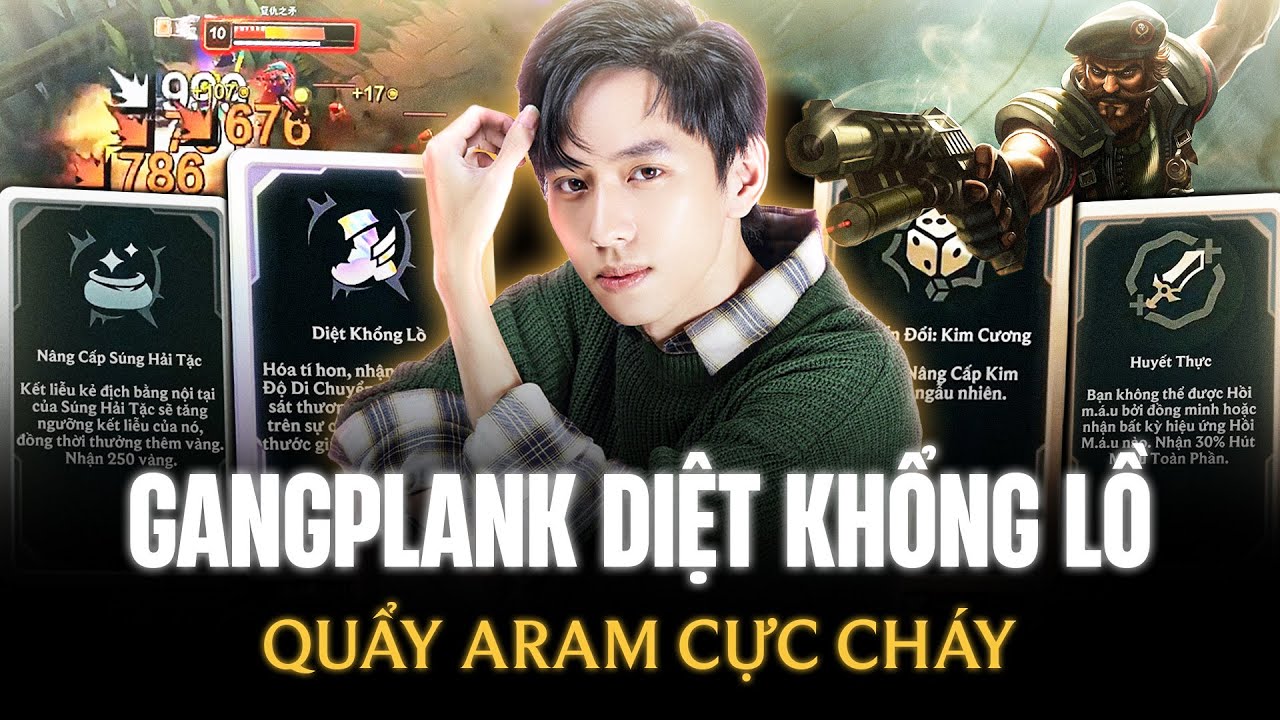 XiaoChaoMeng Làm Nhẹ Giáo Án Gangplank Aram Farm 44 Mạng Hạ Gục Với 100k Sát Thương Cực Ác