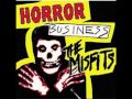 The misfits horror business