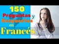 150 Preguntas y Respuestas Más Comunes en Francés 🙋Aprende Francés Práctico ???🤔???