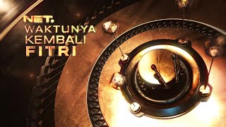 NET. - Waktunya Kembali Fitri (2023, New Look)