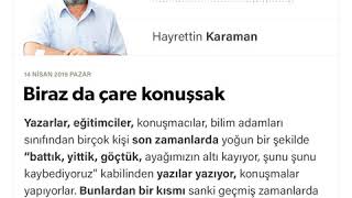 Makale: Biraz da çare konuşsak / Prof.Dr. HAYRETTİN KARAMAN / 14.04.2019