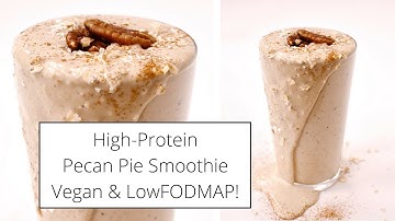 Low-FODMAP Pecan Protein Smoothie - VEGAN 💚