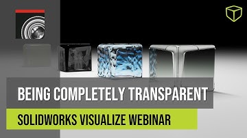 SOLIDWORKS Visualize - Being Completely Transparent
