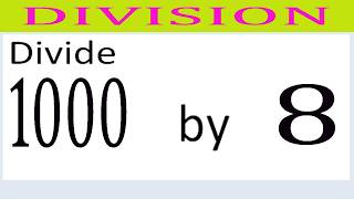 Divide 1000 by 8