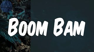 (Lyrics) Boom Bam - Not3s
