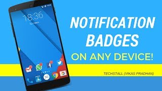 how to get notification badges on any device screenshot 5