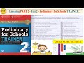 Preliminary for Schools TRAINER 2 Listening Part 2 Test 2 (Transcript + Key)