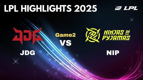 Best Highlights Game Play JDG vs NIP Game2 LPL 2025 Split 2 Rumble Stage