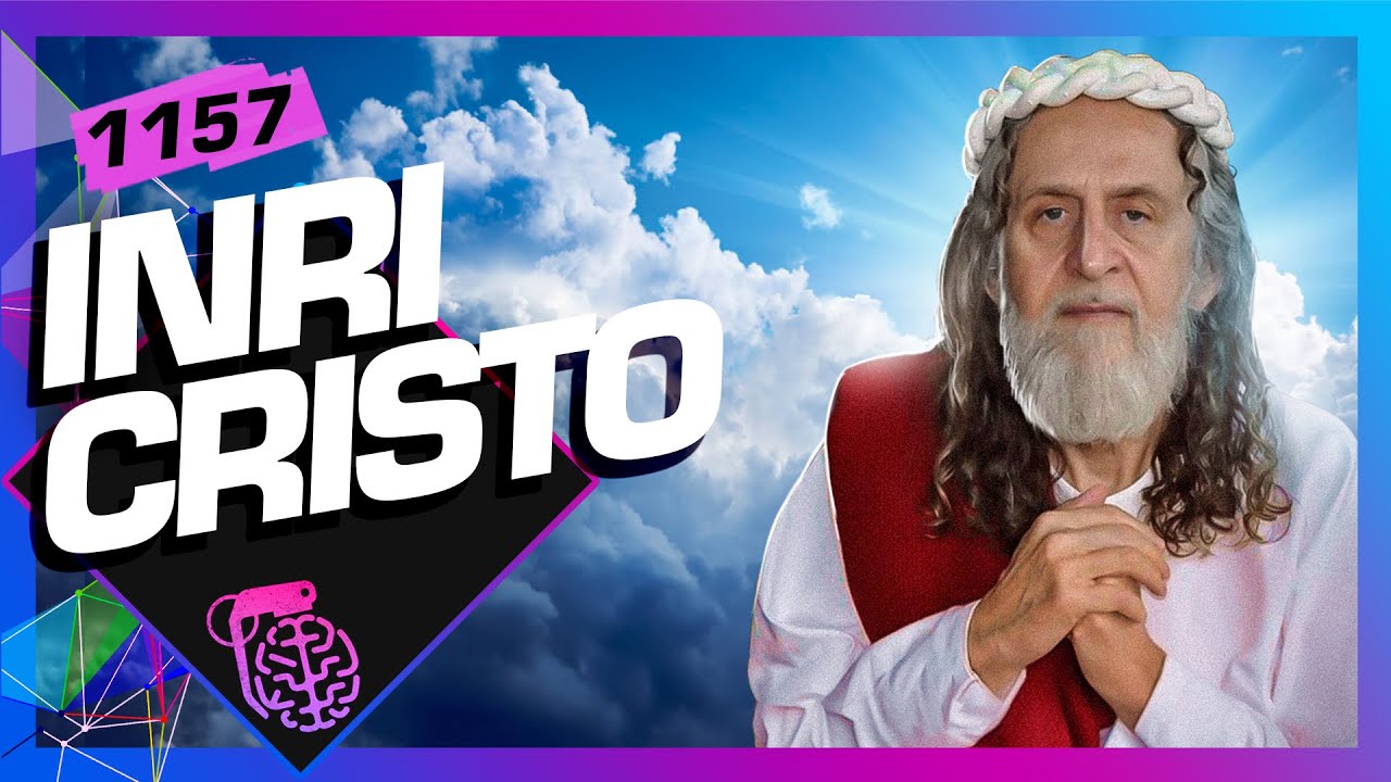 INRI CRISTO – Inteligência Ltda. Podcast #1157