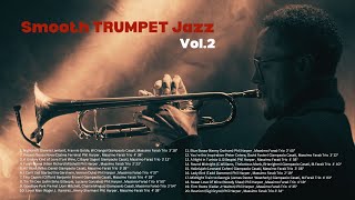 Smooth TRUMPET Jazz - Vol.2 [Smooth Jazz]