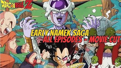 DRAGON BALL Z - EARLY NAMEK SAGA - ALL EPISODES - MOVIE CUT #dragonball #dragonballz #dbz #goku 