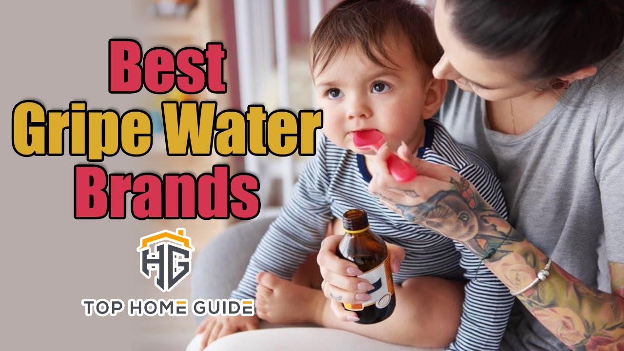 ️Gripe Water Brands Top 5 Best Gripe Water Brands in 2020 [ Buying