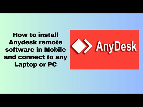 How to install Anydesk remote software in Mobile and connect to any Laptop or PC