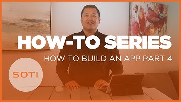 How-To: Build an App in SOTI Snap (Part 4)