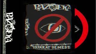 The Bazoeka - Dewasa Terpaksa (Album Isyarat Semesta Jangan Di Pandang Sebelah Mata)