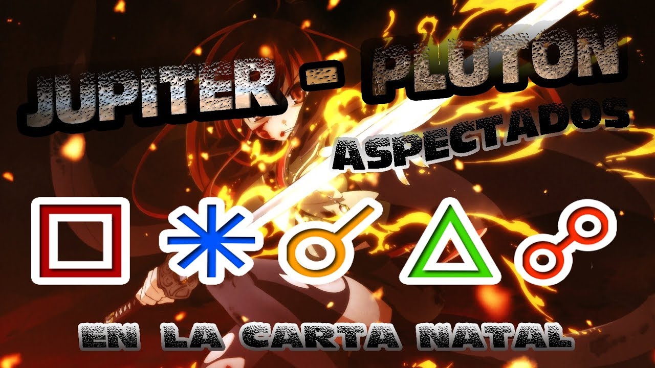 JUPITER - PLUTON ASPECTADOS EN LA CARTA NATAL | *** ZOMBIE OMG ...