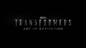 Transformers 4 Title Sequence
