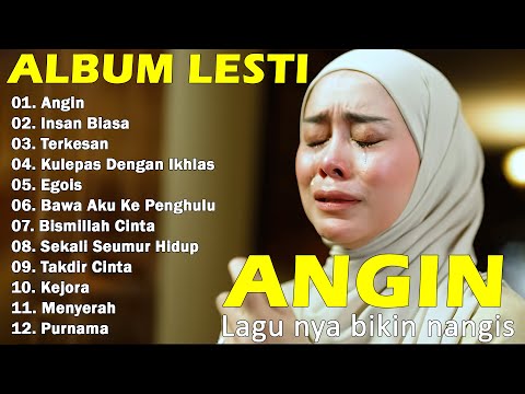 Lesti - Angin | Album Lagu Lesti Terpopuler Terbaru 2024 | Lesti Full Album Terbaik 2024