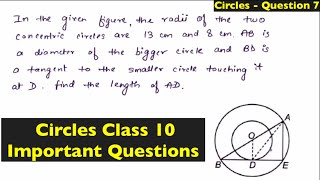 Circles class 10 maths. In the given figure the radii of two concentric circles are 13 cm and 8 cm