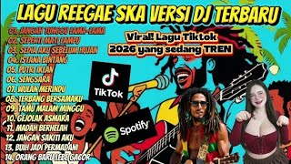 Lagu Reggae Ska Versi Dj Terbaik Enak Di Dengar