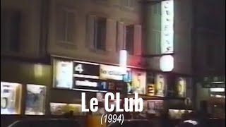 RÉTRO #02 - LE CLUB