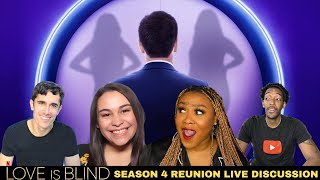 Love is Blind Season 4 Reunion- LIVE DISCUSSION