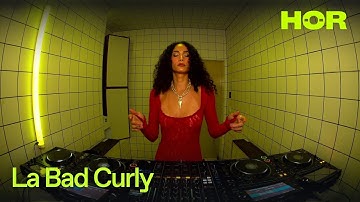 La Bad Curly | HÖR - October 15 / 2025