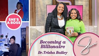 Becoming a Billionaire with Dr. Trisha Bailey | Sherri Shepherd