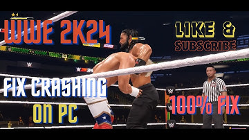 How to Fix WWE 2K24 Crashing to Desktop || Fix WWE 2K24 Crashes At Startup on PC  ||  Tutorial ||