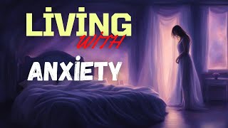 Understanding Anxiety: Strategies to Overcome and Find Inner Peace